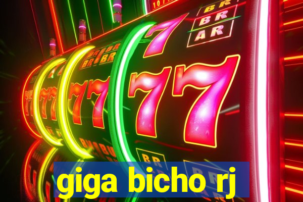 giga bicho rj